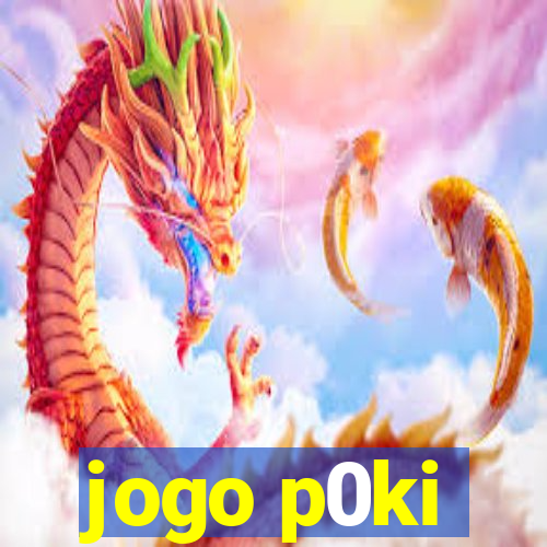 jogo p0ki